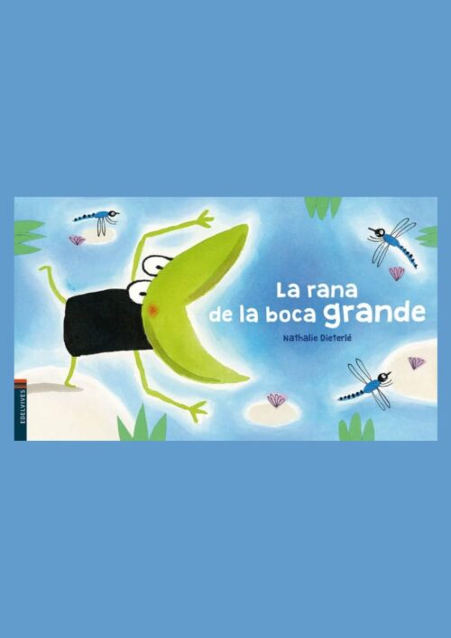 La rana de la boca grande