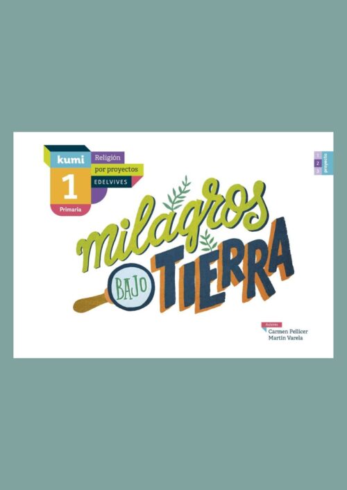 Kumi 1 – Milagros bajo tierra