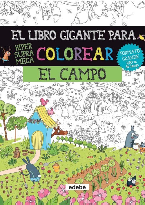 El libro gigante para colorear: El campo El libro gigante para colorear: El campo