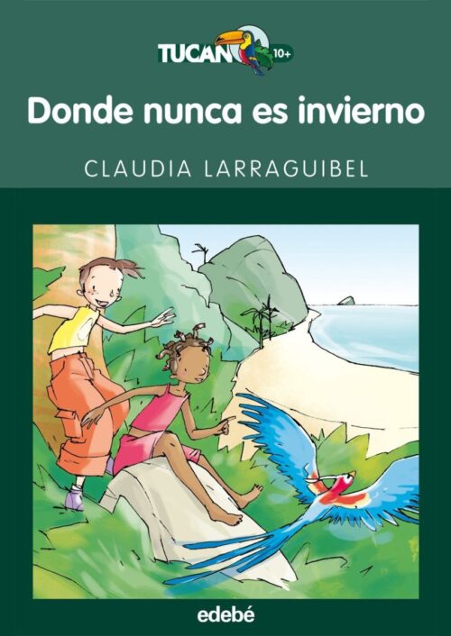 Donde nunca es invierno Donde nunca es invierno