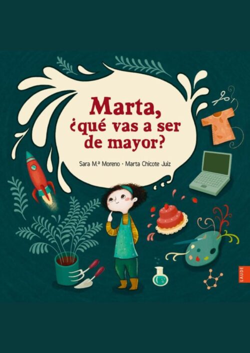 Marta, ¿qué vas a ser de mayor? Marta, ¿qué vas a ser de mayor?