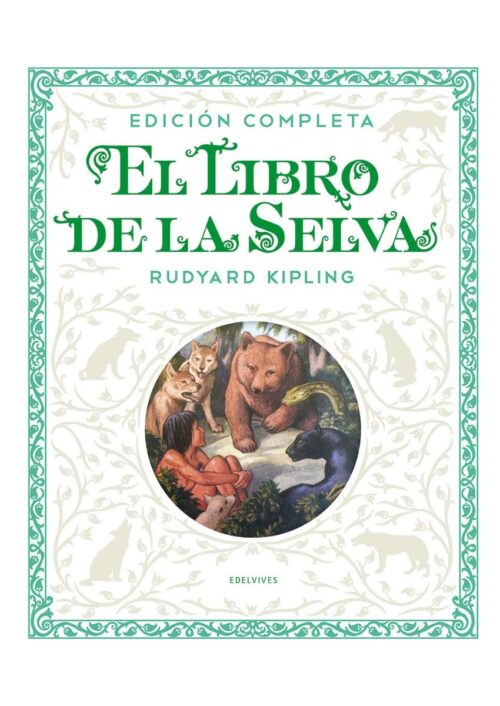 El libro de la selva. Edición completa