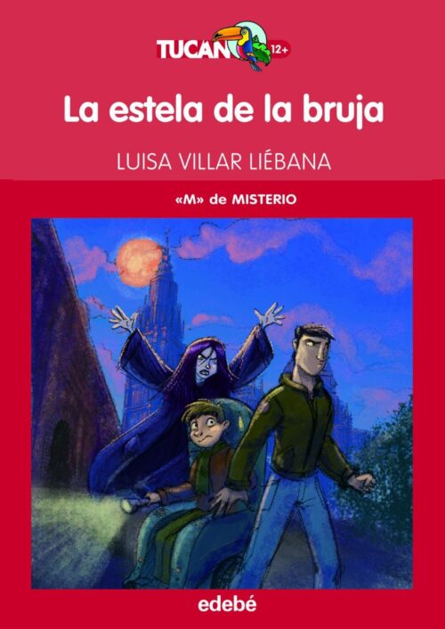 La estela de la bruja La estela de la bruja