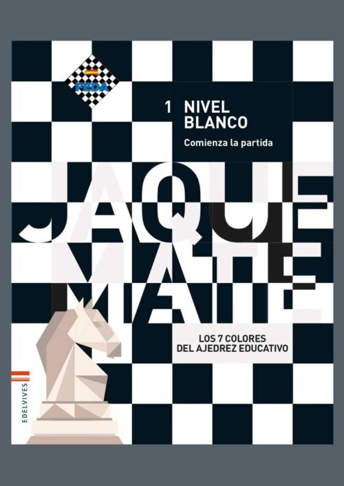 Los 7 colores del ajedrez. Nivel 1 blanco