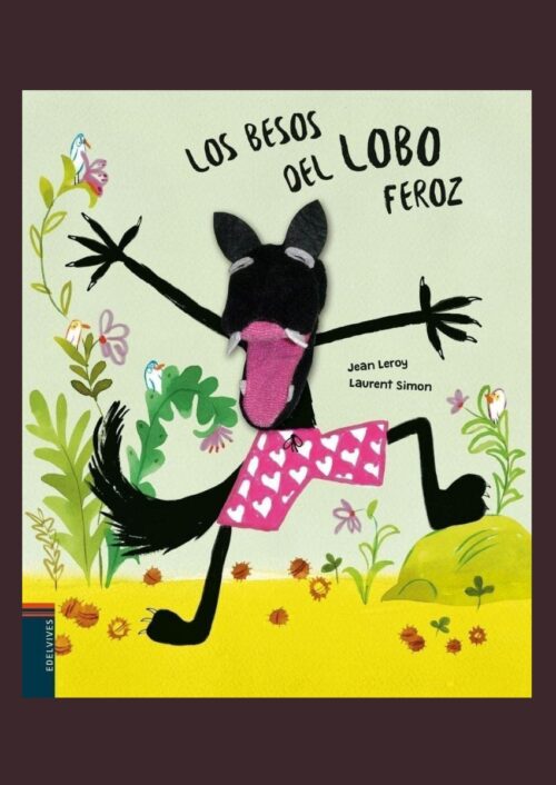 Los besos del lobo feroz