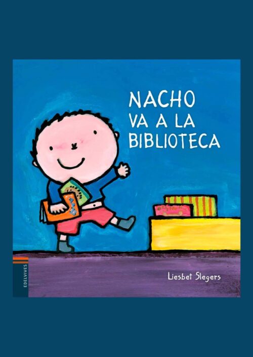 Nacho va a la biblioteca Nacho va a la biblioteca