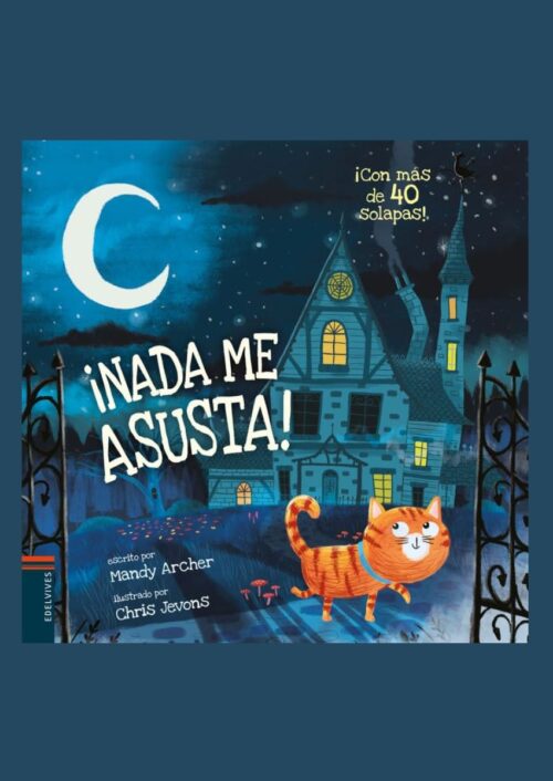 ¡Nada me asusta! ¡Nada me asusta!