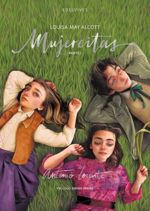Mujercitas. Parte 1