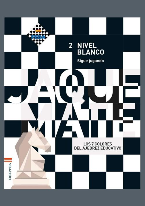 Los 7 colores del ajedrez. Nivel 2 blanco Los 7 colores del ajedrez. Nivel 2 blanco