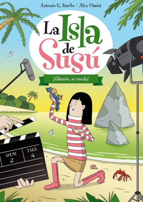 La isla de Susú: ¡Silencio, se rueda! La isla de Susú: ¡Silencio, se rueda!