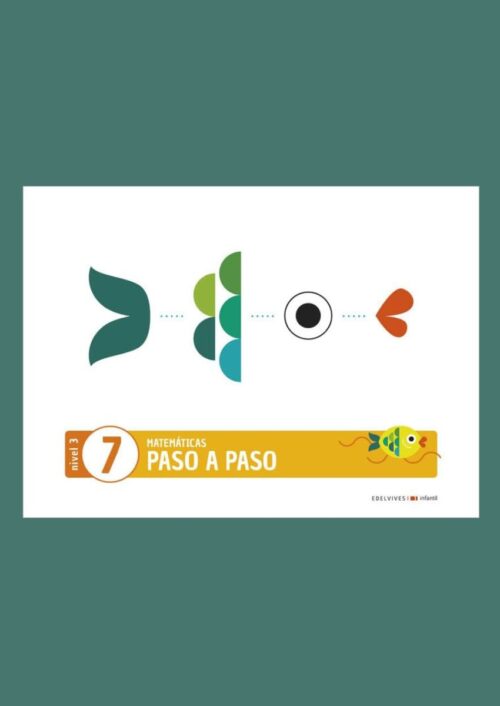 Matemáticas 7 Paso a Paso. Nivel 3 Matemáticas 7 Paso a Paso. Nivel 3
