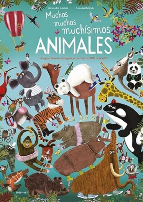 Muchos, muchos, muchísimos animales Muchos, muchos, muchísimos animales