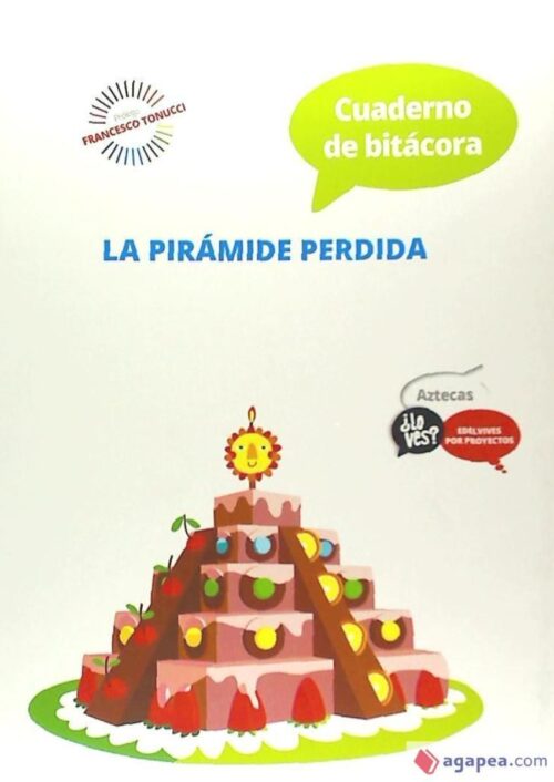 Cuaderno de bitácora: La pirámide perdida Cuaderno de bitácora: La pirámide perdida