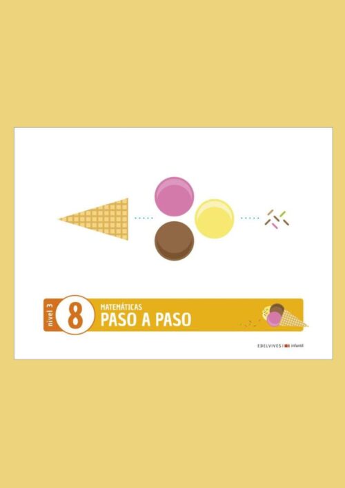 Matemáticas 8 Paso a Paso. Nivel 3 Matemáticas 8 Paso a Paso. Nivel 3