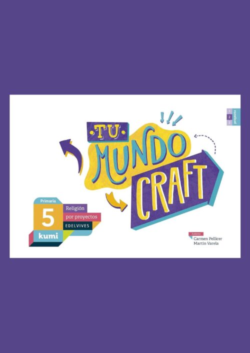 Kumi 5 – Tu mundo craft
