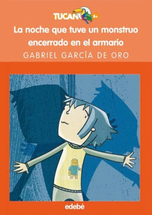 La noche que tuve un monstruo encerrado en el armario La noche que tuve un monstruo encerrado en el armario