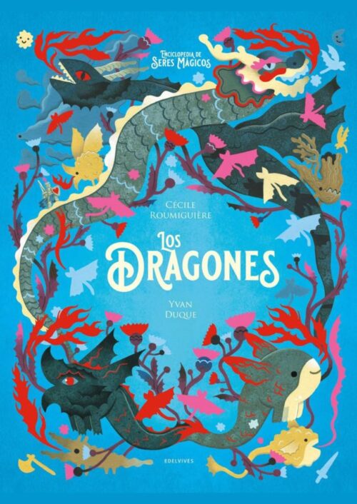 Los dragones Los dragones