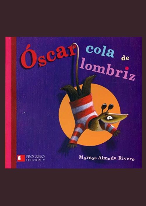 Óscar cola de lombriz Óscar cola de lombriz