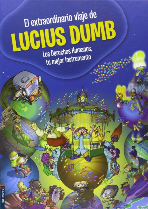 El extraordinario viaje de Lucius Dumb El extraordinario viaje de Lucius Dumb