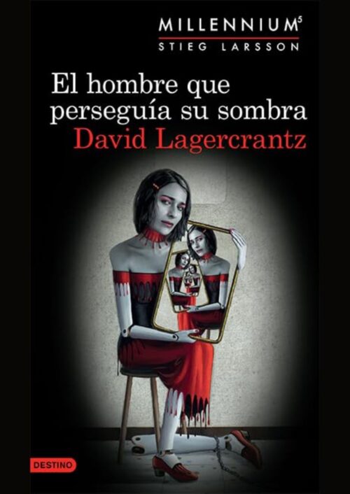 El hombre que perseguía su sombra