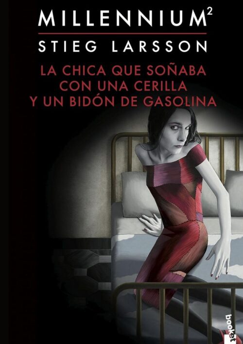La chica que soñaba con una cerilla y un bidón de gasolina La chica que soñaba con una cerilla y un bidón de gasolina