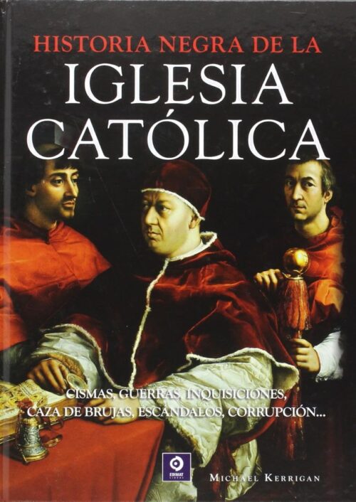Historia negra de la Iglesia Católica