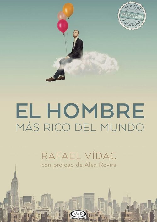 El hombre más rico del mundo El hombre más rico del mundo