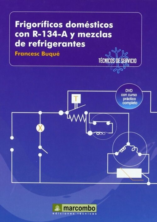 Frigoríficos Domésticos con R-134-A y Mezclas de Refrigerantes