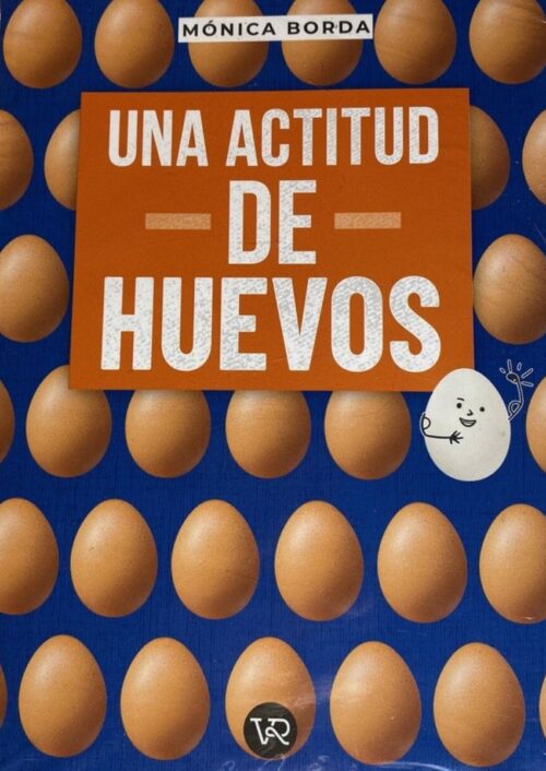 Una actitud de huevos