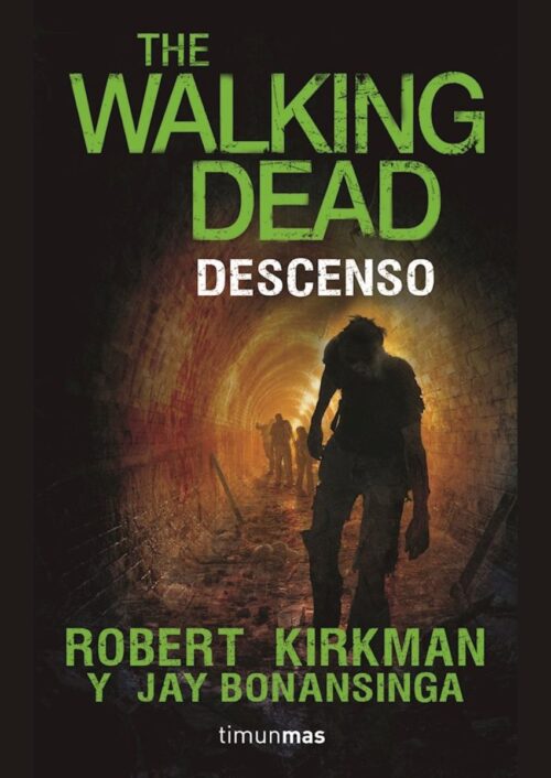 Descenso. The Walking Dead