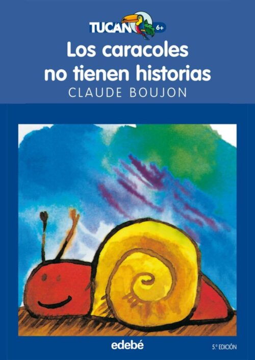 Los caracoles no tienen historias Los caracoles no tienen historias
