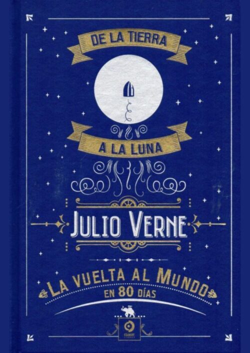 De la Tierra a la Luna / La vuelta al mundo en 80 días