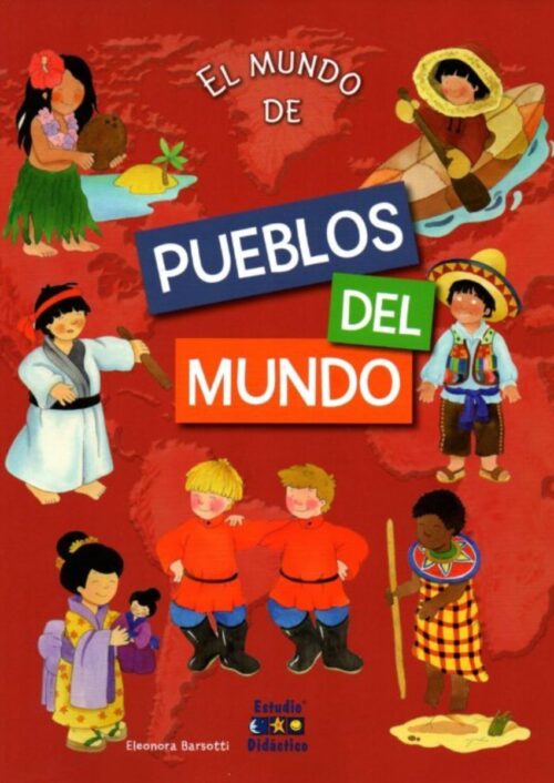 El mundo de pueblos del mundo El mundo de pueblos del mundo