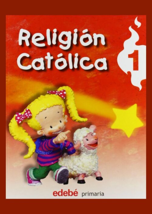 Religión Católica 1 Religión Católica 1
