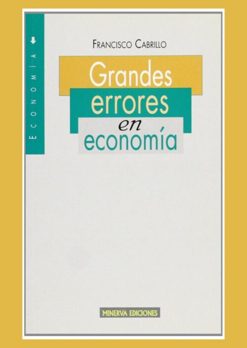Grandes Errores en Economía