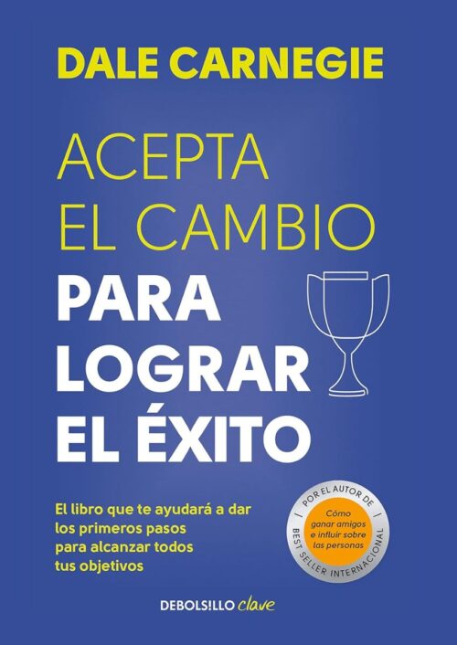 Acepta el cambio para lograr el éxito Acepta el cambio para lograr el éxito