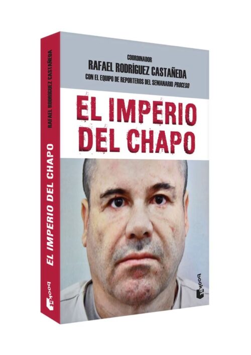 El imperio del Chapo