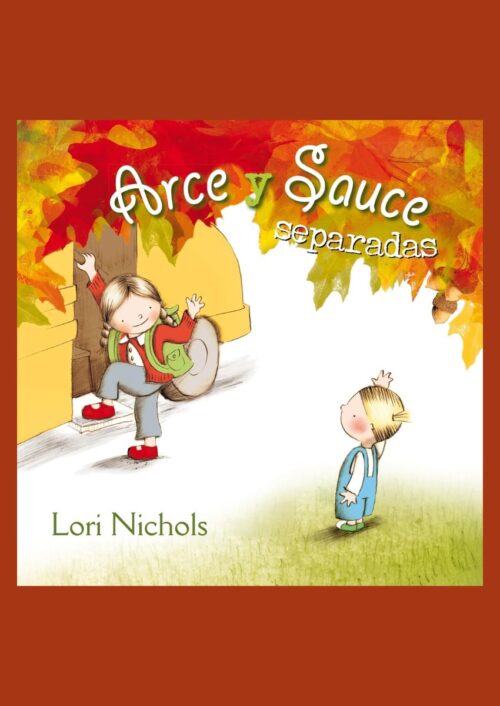 Arce y Sauce separadas Arce y Sauce separadas