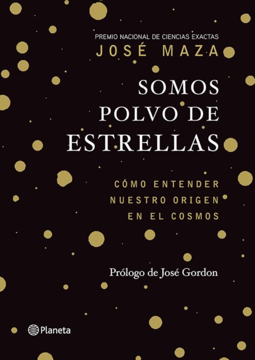 Somos polvo de estrellas Somos polvo de estrellas