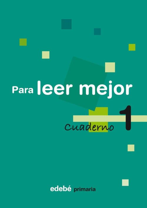 Para Leer Mejor 1. Educación Primaria