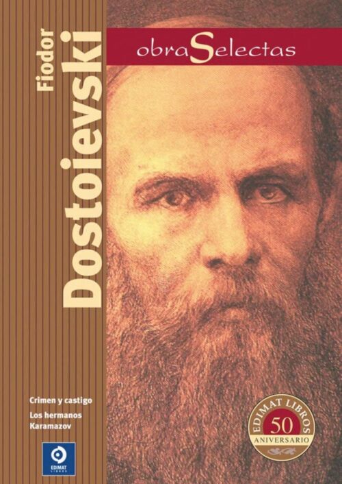 Obras Selectas — Fiódor Dostoyevski Obras Selectas — Fiódor Dostoyevski