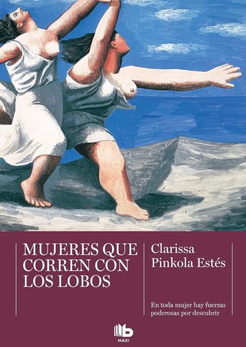Mujeres que corren con los lobos Mujeres que corren con los lobos