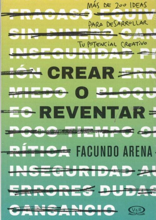 Crear o Reventar