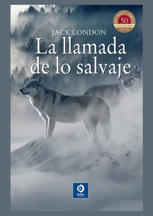 La llamada de lo salvaje La llamada de lo salvaje