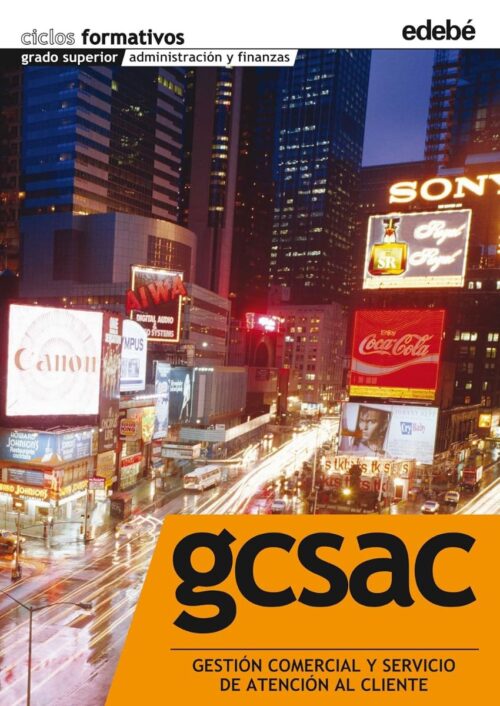 Gestión Comercial y Servicio de Atención al Cliente Gestión Comercial y Servicio de Atención al Cliente
