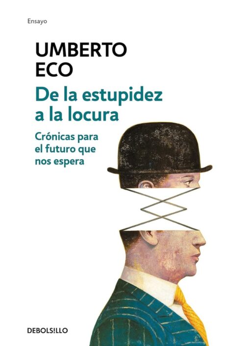 De la estupidez a la locura