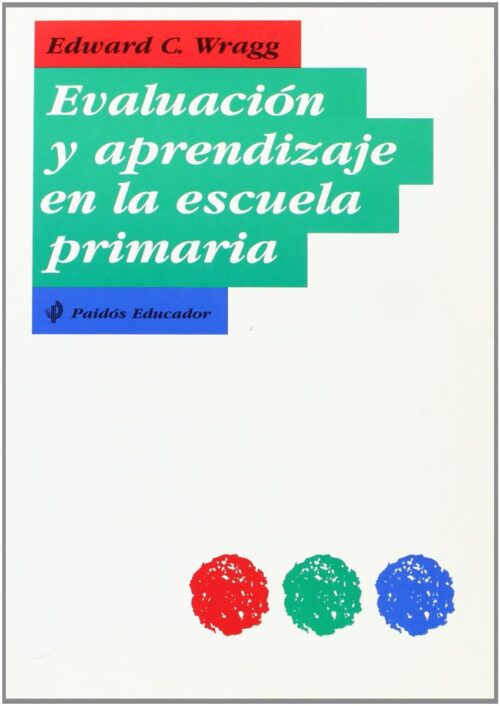 Evaluación y aprendizaje en la escuela primaria