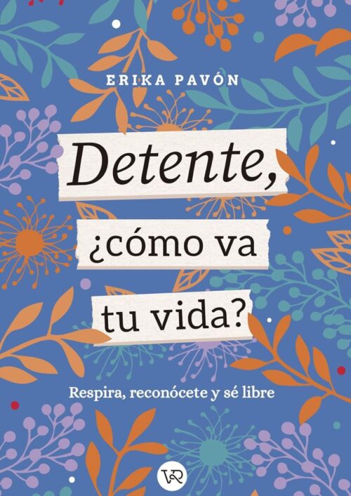 Detente, ¿cómo va tu vida?
