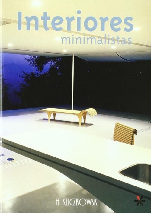 Interiores Minimalistas Interiores Minimalistas