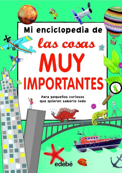 Mi enciclopedia de las cosas muy importantes Mi enciclopedia de las cosas muy importantes
